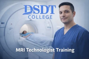 A man in blue scrubs stands beside an MRI machine, with a patient inside. The text reads "DSDT College MRI Technologist Training."